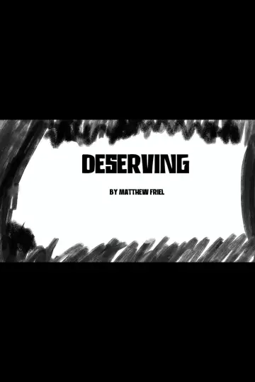 Постер до фильму"Deserving" #915510