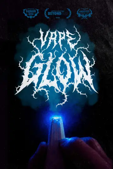 Постер до фільму "Vape Glow" #1639359