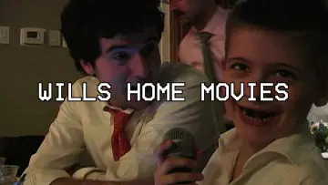 Задник до фильму"Wills Home Movies" #913634