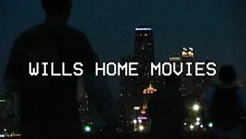 Задник до фильму"Wills Home Movies" #913635
