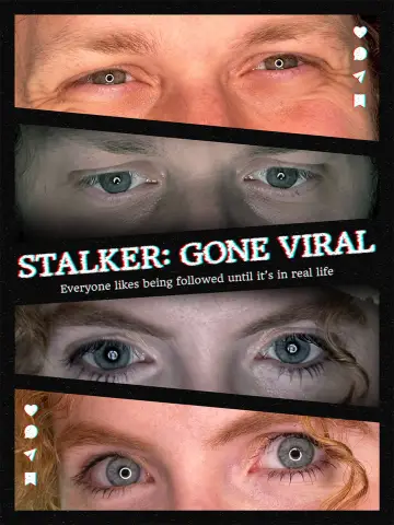 Постер до фильму"Stalker Gone Viral" #921857