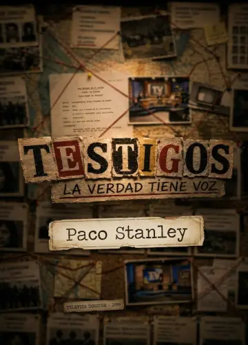Постер до фильму"Testigos, La Verdad Tiene Voz “Paco Stanley”" #918061