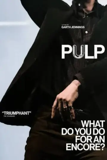 Постер до фільму "Pulp: What Do You Do for an Encore?" #1523089