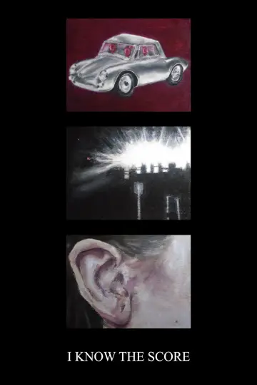 Постер до фильму"I KNOW THE SCORE" #933399