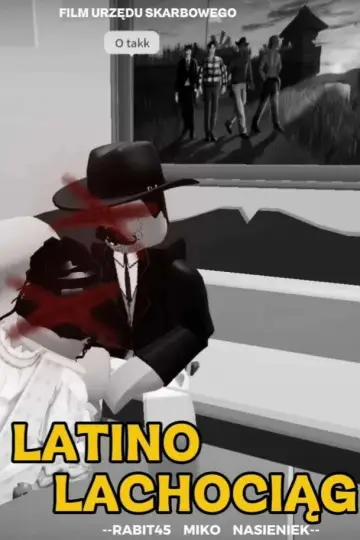 Постер до фильму"Latino Lach**ciąg" #928526