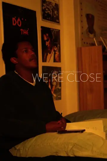 We're Close постер