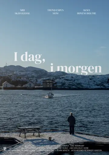 I Dag, I Morgen постер