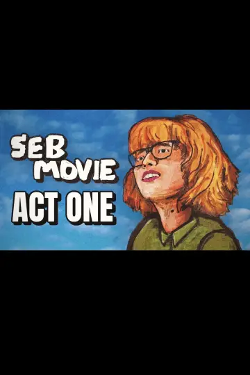 Seb Movie: ACT ONE постер