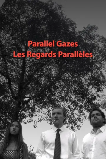 Les regards parallèles постер