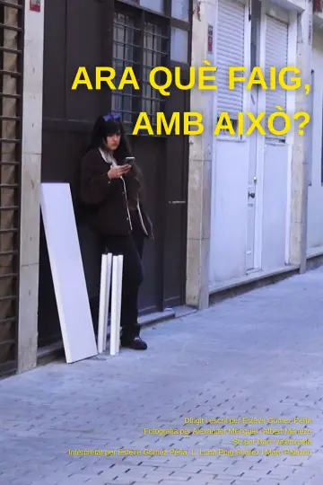 Постер до фильму"Ara què faig, amb això?" #927829