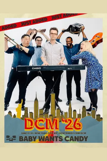 Постер до фильму"Baby Wants Candy: DCM 