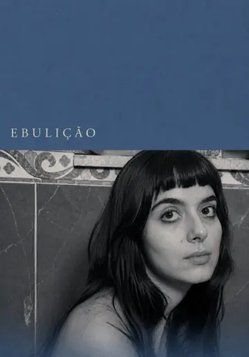 Постер до фильму"Ebulição" #927108