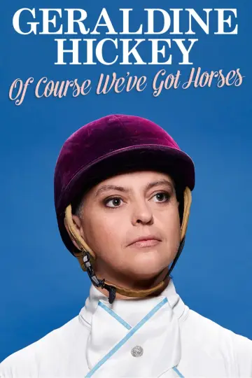 Постер до фильму"Geraldine Hickey: Of Course We