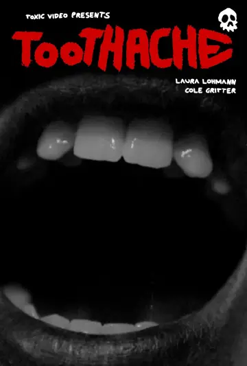 Постер до фильму"Toothache" #1154935