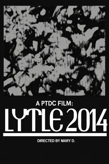 LYTLE 2014 постер