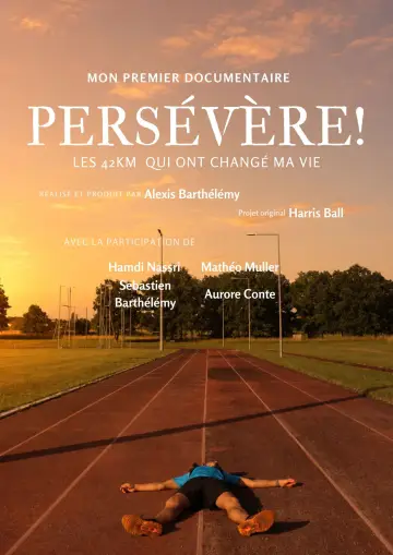 Постер до фильму"Persévère! Les 42km qui ont changé ma vie" #957216