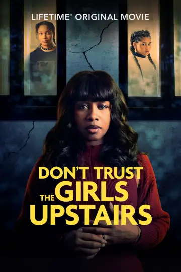 Don't Trust the Girls Upstairs постер