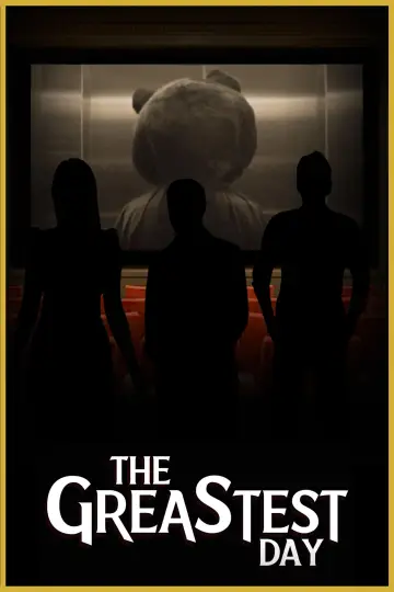 The Greastest Day постер