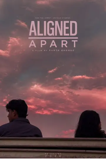 Постер до фильму"Aligned Apart" #1154179