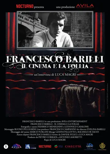 Francesco Barilli - Il cinema e la follia постер