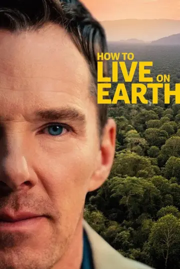 How to Live on Earth постер