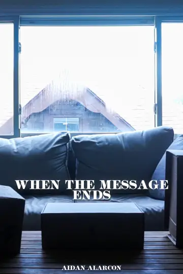 Постер до фильму"When the Message Ends" #957806