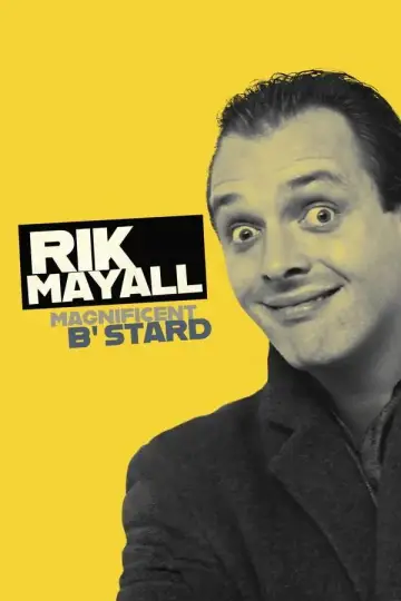 Rik Mayall: Magnificent B'Stard постер