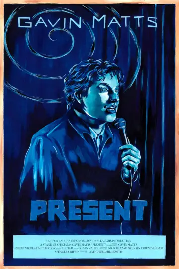 Gavin Matts: present постер