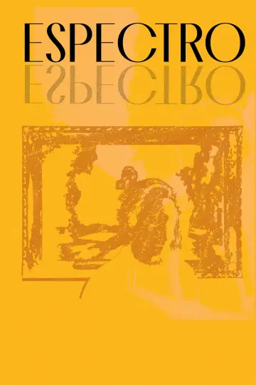Постер до фильму"ESPECTRO" #957350