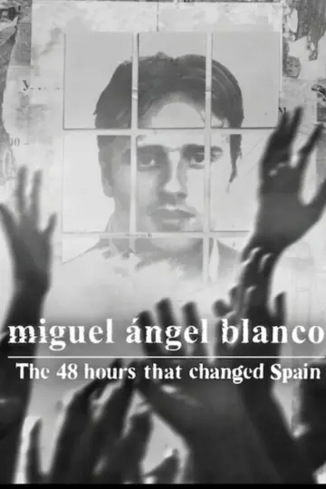 Miguel Ángel Blanco: The 48 Hours That Changed Spain