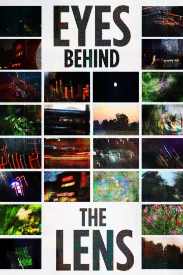 Eyes Behind the Lens постер