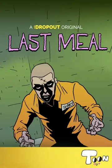 Постер до фільму "Last Meal" #1195623