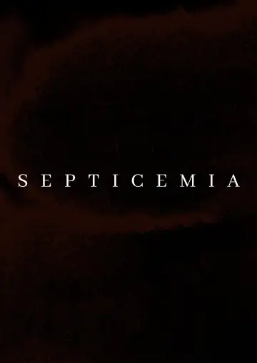 Постер до фильму"Septicemia" #955514