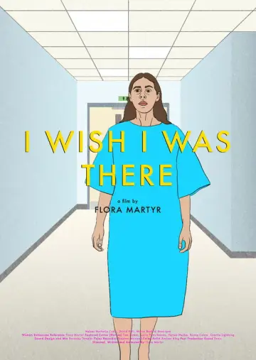 I Wish I Was There постер