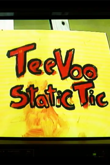 Постер до фильму"TeeVoo Static Tic" #957786