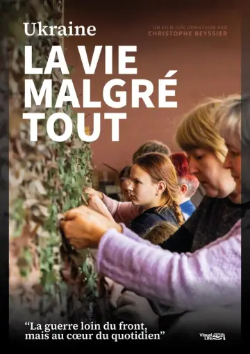 Постер до фильму"Ukraine : la vie malgré tout" #1174984