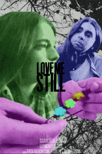 Постер до фильму"Love Me Still" #957472