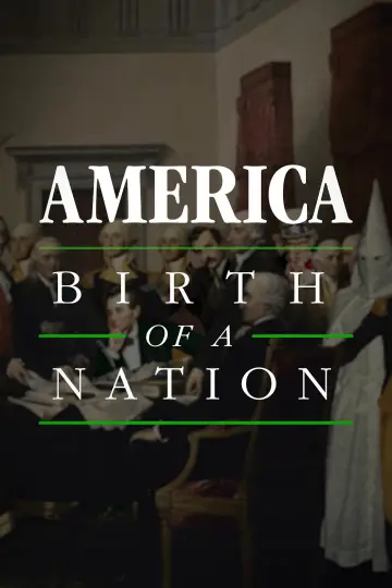 Постер до фильму"America: Birth Of A Nation" #956933