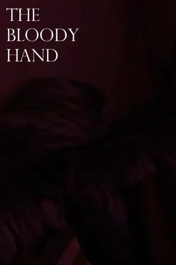 Постер до фильму"The Bloody Hand" #978147