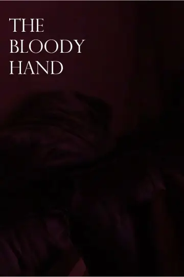 Постер до фильму"The Bloody Hand" #978148