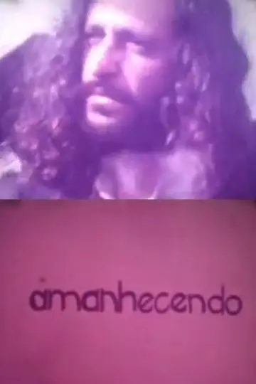Постер до фильму"Amanhecendo" #1161463