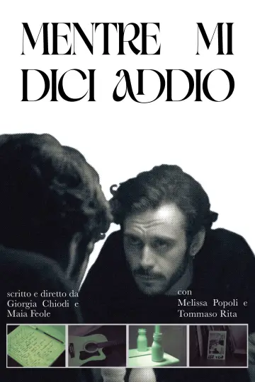 Постер до фильму"Mentre mi dici addio" #957487