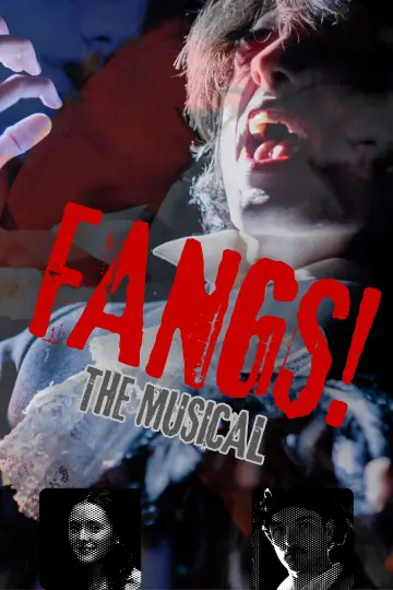 FANGS! The Musical постер