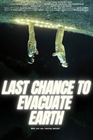 Last Chance to Evacuate Earth постер