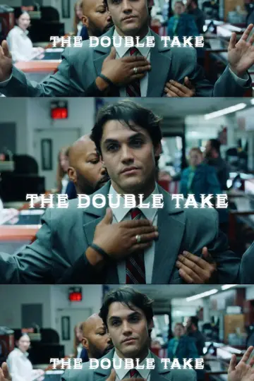 Постер до фильму"The Double Take" #957423