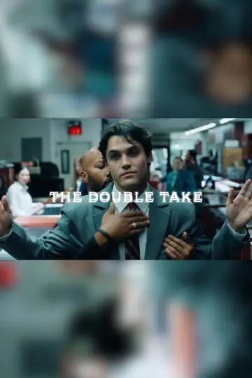 Постер до фильму"The Double Take" #957424