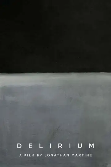 Постер до фильму"Delirium" #958032
