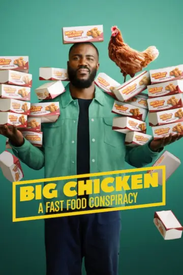 Big Chicken: A Fast Food Conspiracy постер