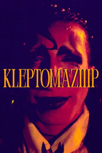 Постер до фильму"Kleptomaziiip" #958124