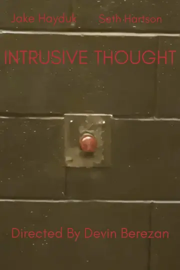Постер до фильму"Intrusive Thought" #958202